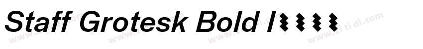Staff Grotesk Bold I字体转换 Staff Grotesk Bold I字体转换